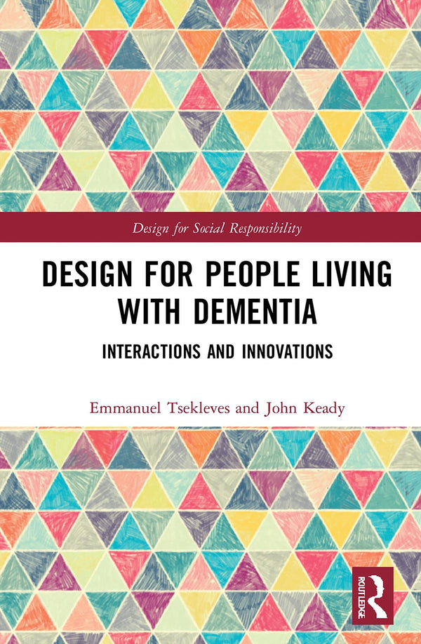 Design for People Living with Dementia: Interactions and Innovations (Design for - used book at Perkology Books
