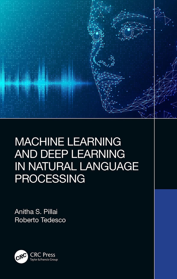 Machine Learning and Deep Learning in Natural Language Processing by Anitha S. Pillai - used book at Perkology Books