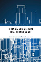 China's Commercial Health Insurance by China Development Research Foundation - used book at Perkology Books