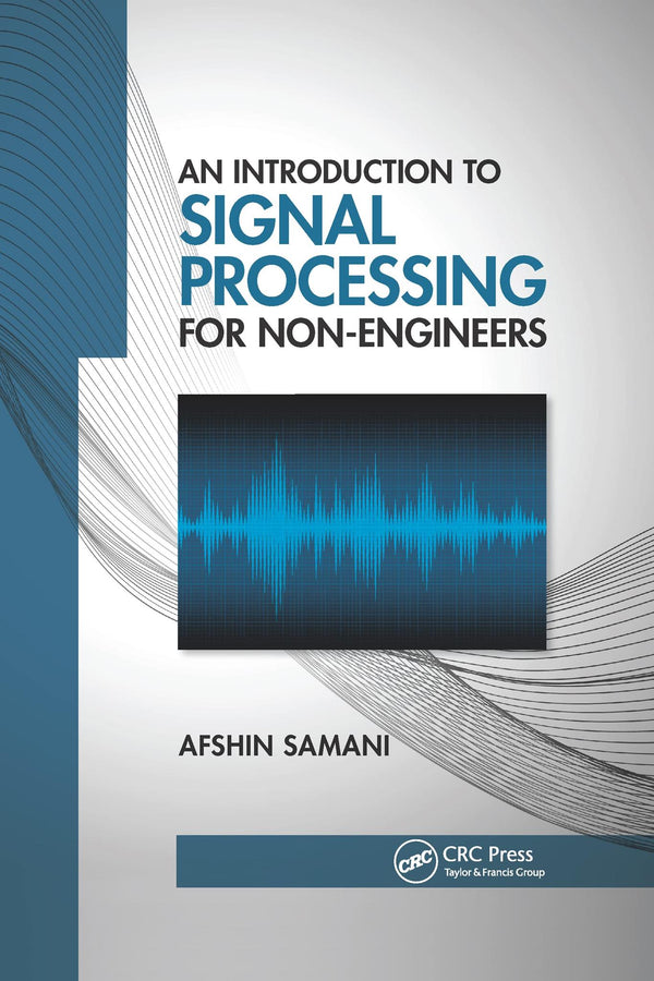 An Introduction to Signal Processing for Non-Engineers by Afshin Samani - used book at Perkology Books