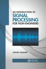 An Introduction to Signal Processing for Non-Engineers by Afshin Samani - used book at Perkology Books
