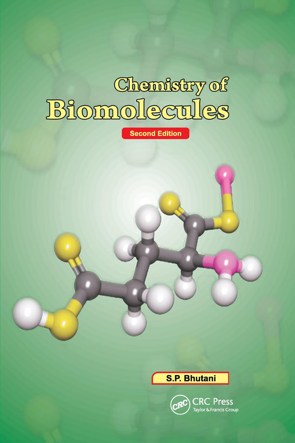 Chemistry of Biomolecules, Second Edition by S. P. Bhutani - used book at Perkology Books