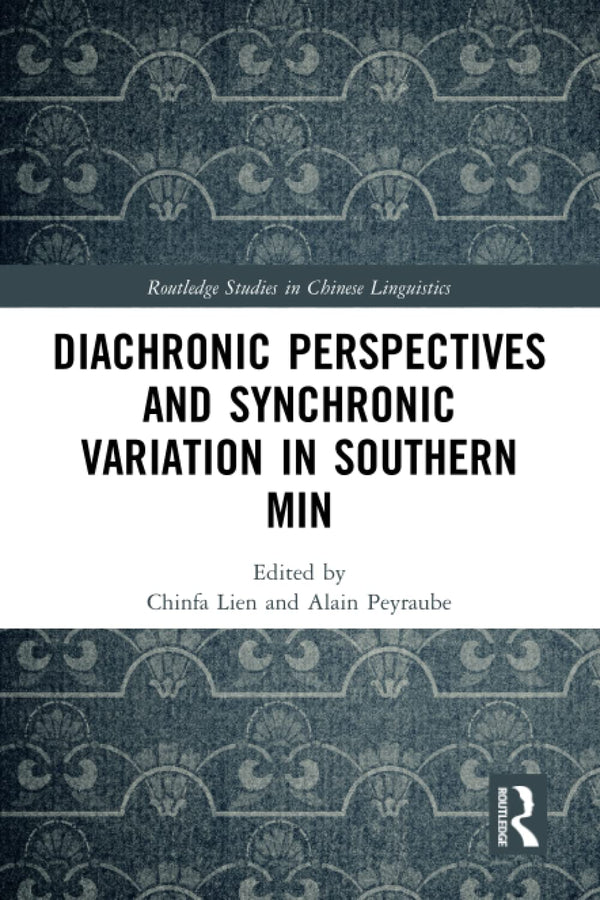 Diachronic Perspectives and Synchronic Variation in Southern by Chinfa Lien - used book at Perkology Books