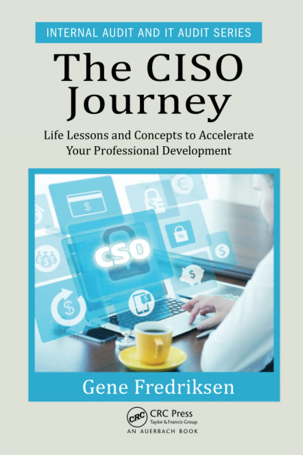 The CISO Journey by Eugene Fredriksen - used book at Perkology Books