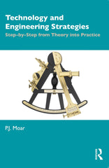 Technology and Engineering Strategies: Step-by-Step from Theory into Practice by P.J. Moar - used book at Perkology Books