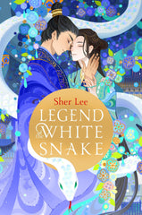 Legend of the White Snake: A queer, lush YA Romantasy with snakes! by Sher Lee - used book at Perkology Books