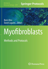 Myofibroblasts: Methods and Protocols: 2299 (Methods in Molecular Biology, 2299) by Boris Hinz - used book at Perkology Books