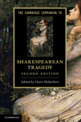The Cambridge Companion to Shakespearean Tragedy by Claire McEachern - used book at Perkology Books