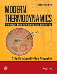 Modern Thermodynamics: From Heat Engines to Dissipative Structures, 2nd Ed by Kondepudi, Dilip AuthorPrigogine, Ilya A - used book at Perkology Books