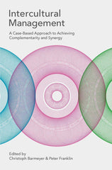Intercultural Management: A Case-Based Approach to Achieving Complementarity.. by Christoph Barmeyer - used book at Perkology Books