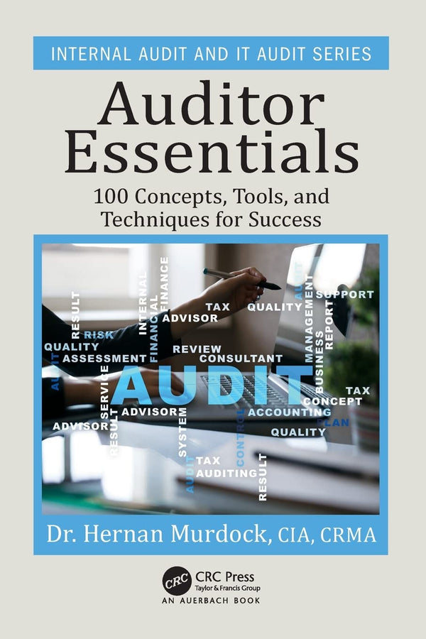 Auditor Essentials: 100 Concepts, Tips, Tools, and Techniques for Success by Hernan Murdock - used book at Perkology Books