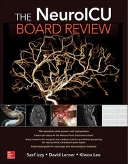 The NeuroICU Board Review (NEUROLOGY) by Saef Izzy - used book at Perkology Books