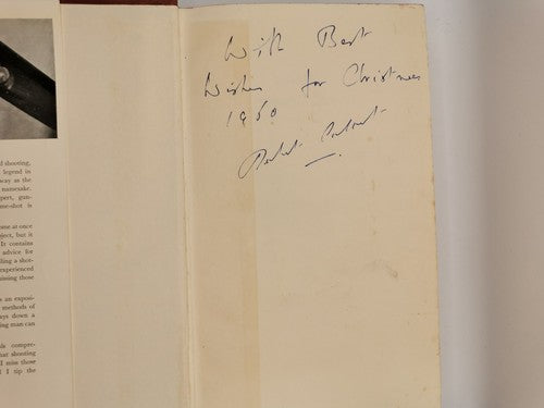 Game Shooting: A Textbook On The Successful Use Of The Modern Shot-Gun Inscribed