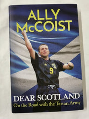 Dear Scotland: On the Road with the Tartan Army