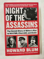 Night of the Assassins: The Untold Story of Hitler's Plot to Kill FDR, Churchill