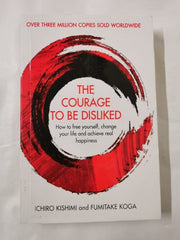 The Courage To Be Disliked: A single book can change your life (Import)