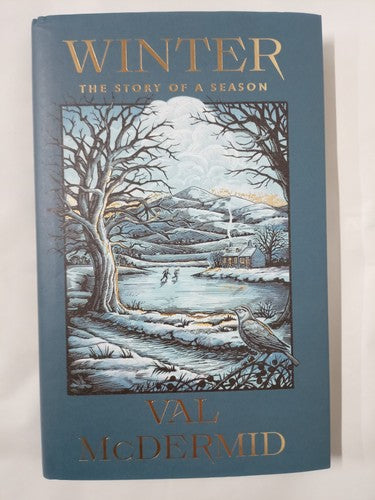 Winter: A memoir of warmth and wonder *Signed 1dt Edition*