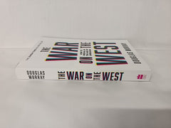 The War on the West: How to Prevail in the Age of Unreason