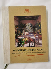 Ornamental Citrus Plants; Advice on their cultivation..