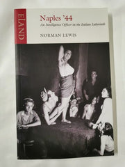 Naples '44: An Intelligence Officer in the Italian Labyrinth
