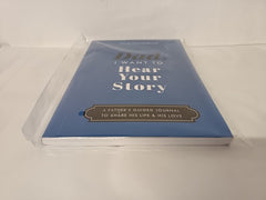 Dad, I Want to Hear Your Story: A Father's Guided Journal To Share His Life
