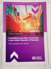 Combating Inequality and Poverty in the United Republic of Tanzania: Policy..