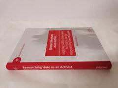 Researching Hate as an Activist: Exploring LGBTQ+ Online Hate, Its Impacts