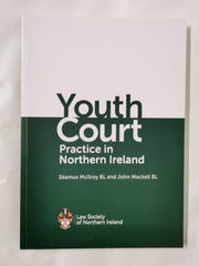 Youth Court Practice in Northern Ireland - The Law Society of Northern Ireland