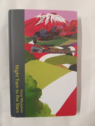 Night Train to the Stars: beloved, enigmatic Japanese folk tales- Kenji Miyazawa