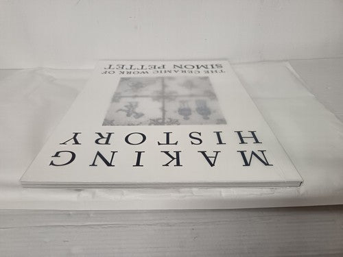 Simon Petett: Making History Catalogue