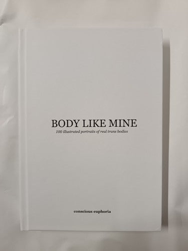 Body Like Mine, Trans Portrait Book from Conscious Euphoria