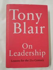 On Leadership: Lessons for the 21st Century by Tony Blair