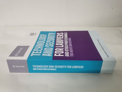 Technology and Security for Lawyers and Other Professionals