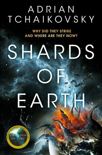 Shards of Earth: Adrian Tchaikovsky: 1 (The Final Architecture, 1)