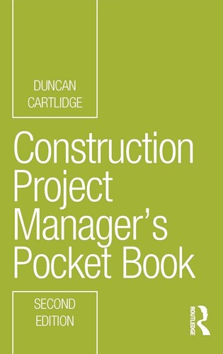 Construction Project Managerâs Pocket Book (Routledge Pocket Books)