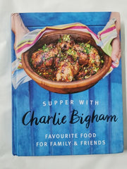 Supper with Charlie Bigham: Favourite food for family & friends