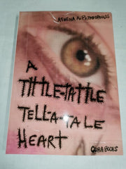 A Titletatle Tell-A-Tale Heart | Athena A Papadopoulos | Cura Books