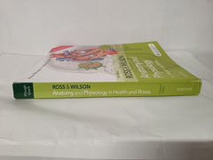 Ross and Wilson Anatomy and Physiology in Health and Illness by Grant and Waugh