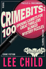 Crimebits: 100 Opening Gambits for Great Thrillers. Judged and Introduced
