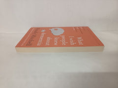 What I Wish People Knew About Dementia: From Someone Who Knows [Paperback] Mitch