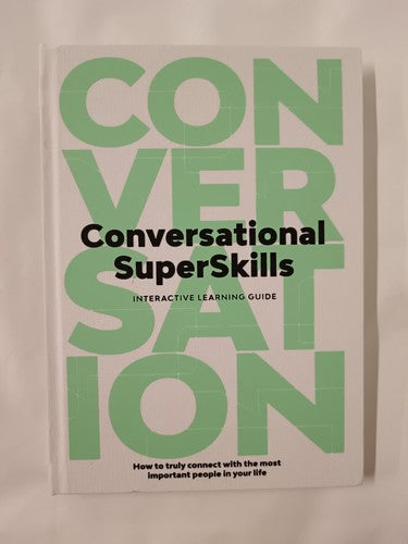 Conversation: Conversational SuperSkills Interactive Learning Guide