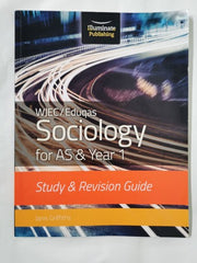 WJEC/Eduqas Sociology for AS & Year 1: Study & Revision Guide