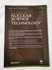 Journal of Nuclear Science and Technology, Volume 62, Issue 1 - 2 Jan-Feb (2025)