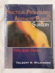 Practical Procedures in Aesthetic Plastic Surgery: Tips and Traps [Paperback] Wi