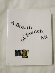 A Breath Of French Air Coffee Table Book