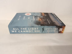 All The Light We Cannot See: The Breathtaking World Wide Bestseller