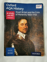 Stuart Britain and the Crisis of Monarchy 1603-1702 (Oxford A Level History AQA)