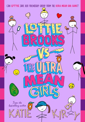 Lottie Brooks vs The Ultra Mean Girls: The latest hilarious diary