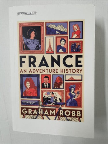 France: An Adventure History (Paperback) Proof Copy