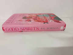 Good Spirits: The HarperCollins TikTok exclusive edition by B.K. Borison
